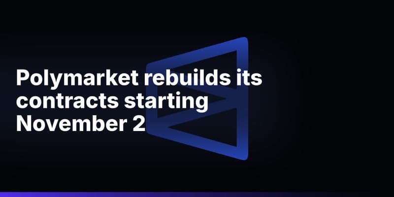 Polymarket unveils Protocol V2 Upgrade, Migration Begins Nov. 2